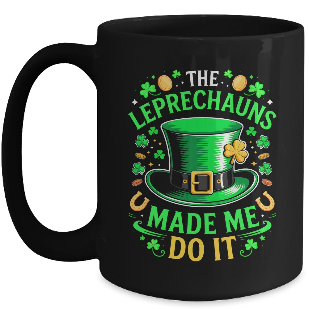 Shamrock Leprechauns Made Me Do It St Patricks Day Boys Men Mug | teecentury