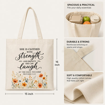 She Is Clothed With Strength And Dignity Proverbs 31 25 Christian Tote Bag Floral Bible Verse Canvas Bag Faith Inspirational Gift For Women Church | teecentury