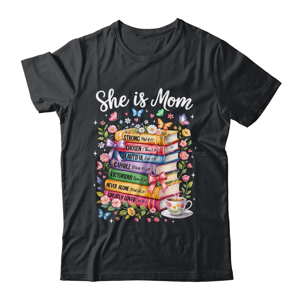She Is Mom Christian Mama Bible Verse Mother's Day Women Shirt & Hoodie | teecentury