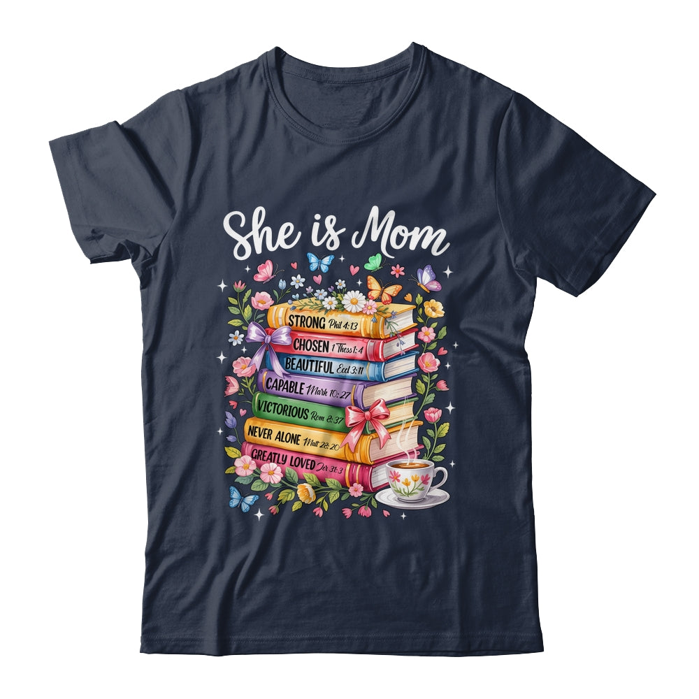 She Is Mom Christian Mama Bible Verse Mother's Day Women Shirt & Hoodie | teecentury