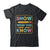 Show What You Know Funny Exam Testing Day Students Teachers Shirt & Hoodie | teecentury