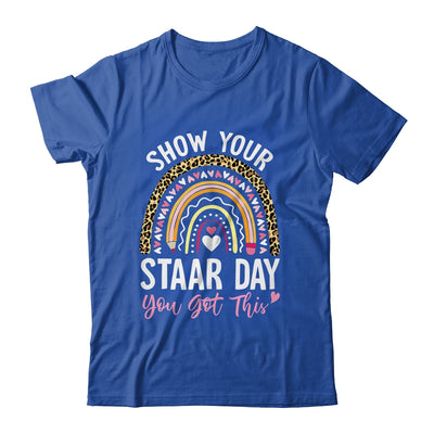 Show Your Staar Power You Got This Testing Test Day Teacher Shirt & Hoodie | teecentury