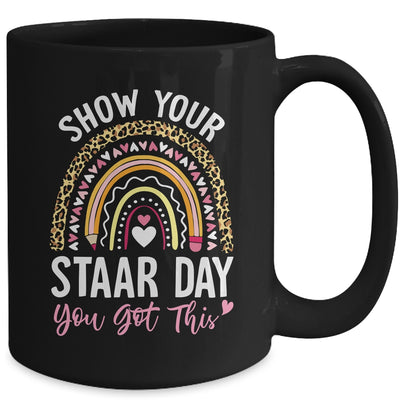 Show Your Staar Power You Got This Testing Test Day Teacher Mug | teecentury