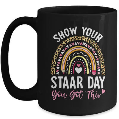 Show Your Staar Power You Got This Testing Test Day Teacher Mug | teecentury