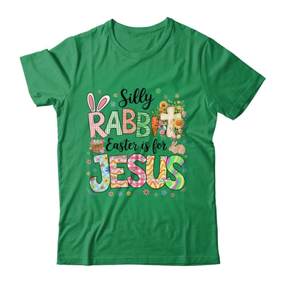 Silly Rabbit Easter Is For Jesus Easter Religious Christian Shirt & Sweatshirt | teecentury
