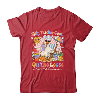 Silly Teacher Goose On The Loose Last Day Of School Summer Shirt & Hoodie | teecentury