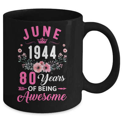 Since 1944 80 Years Old June 80th Birthday Women Mug | teecentury