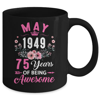 Since 1949 75 Years Old May 75th Birthday Women Mug | teecentury