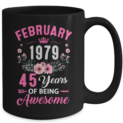 Since 1979 45 Years Old February 45th Birthday Women Mug | teecentury