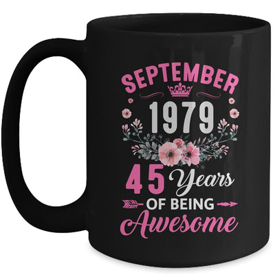 Since 1979 45 Years Old September 45th Birthday Women Mug | teecentury