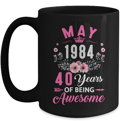 Since 1984 40 Years Old May 40th Birthday Women Mug | teecentury