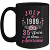 Since 1989 35 Years Old July 35th Birthday Women Mug | teecentury