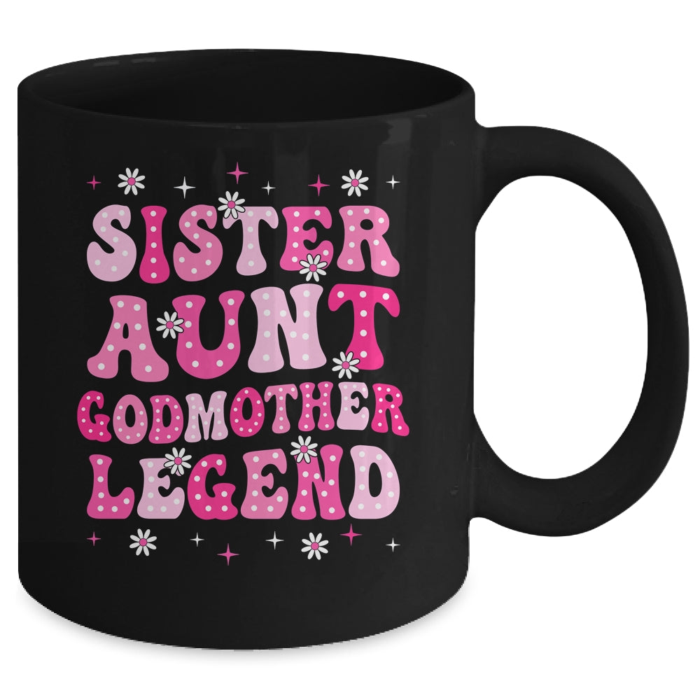 Sister Aunt Godmother Legend Family Aunt For Mothers Day Mug | teecentury