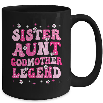 Sister Aunt Godmother Legend Family Aunt For Mothers Day Mug | teecentury