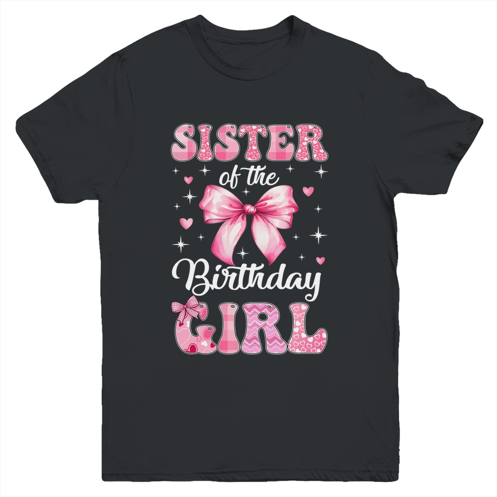 Sister Of Birthday Girl Coquette Bow Matching Family Youth Shirt | teecentury