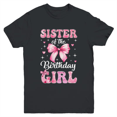 Sister Of Birthday Girl Coquette Bow Matching Family Youth Shirt | teecentury