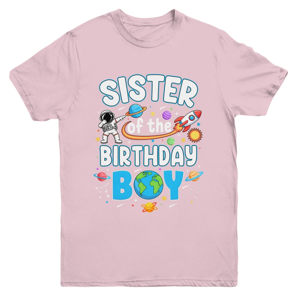 Sister Of The Birthday Boy Astronaut Family Space Planets Youth Shirt | teecentury