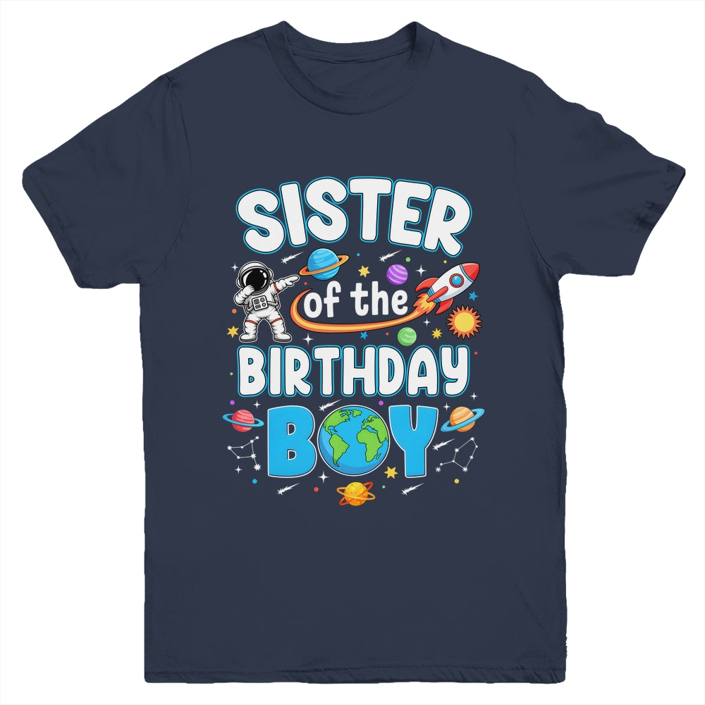 Sister Of The Birthday Boy Astronaut Family Space Planets Youth Shirt | teecentury
