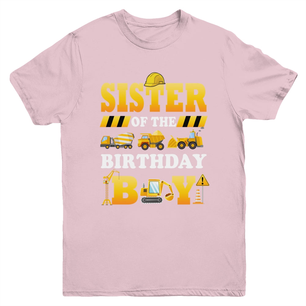 Sister Of The Birthday Boy Construction Matching Family Youth Shirt | teecentury