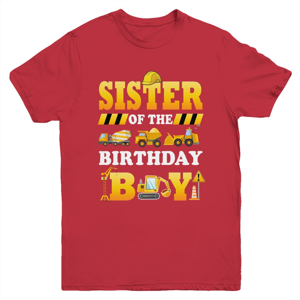 Sister Of The Birthday Boy Construction Matching Family Youth Shirt | teecentury