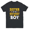 Sister Of The Birthday Boy Construction Worker Family Party Youth Shirt | teecentury