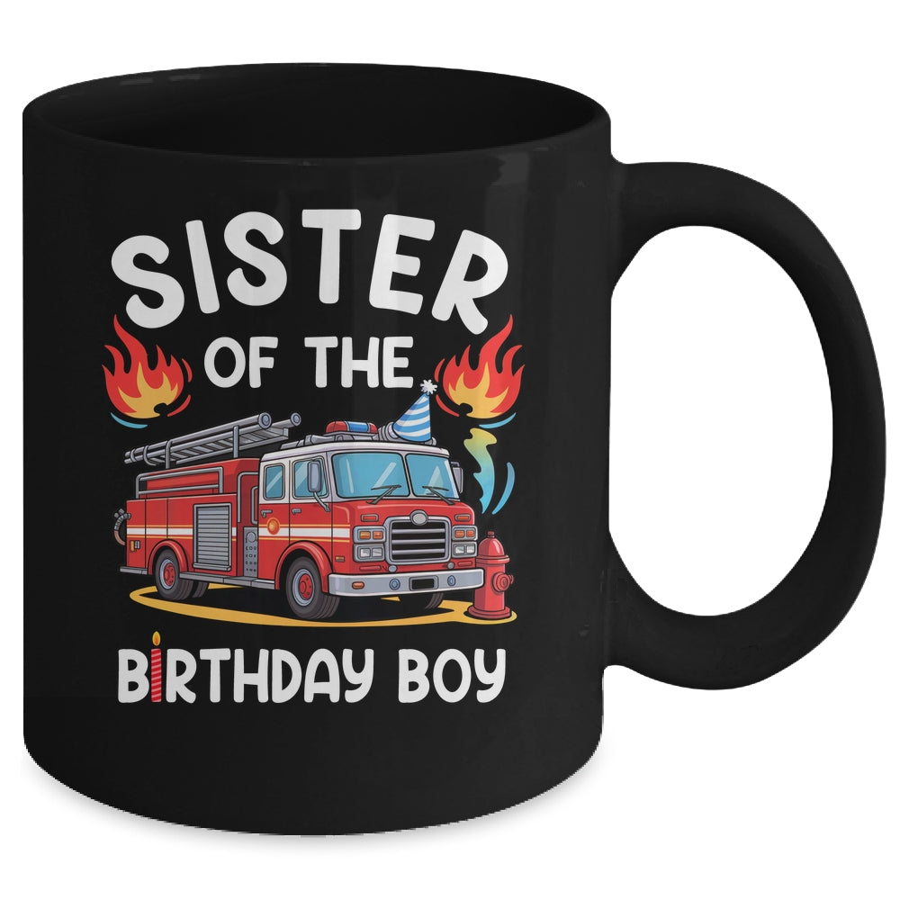 Sister Of The Birthday Boy Fire Truck Firefighter 1st Party Mug | teecentury