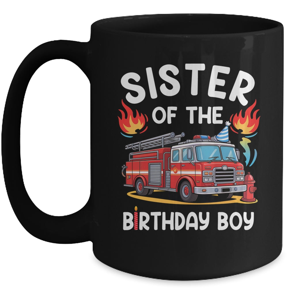 Sister Of The Birthday Boy Fire Truck Firefighter 1st Party Mug | teecentury