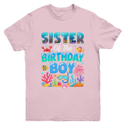 Sister Of The Birthday Boy Sea Animals Ocean Aquarium Youth Shirt | teecentury