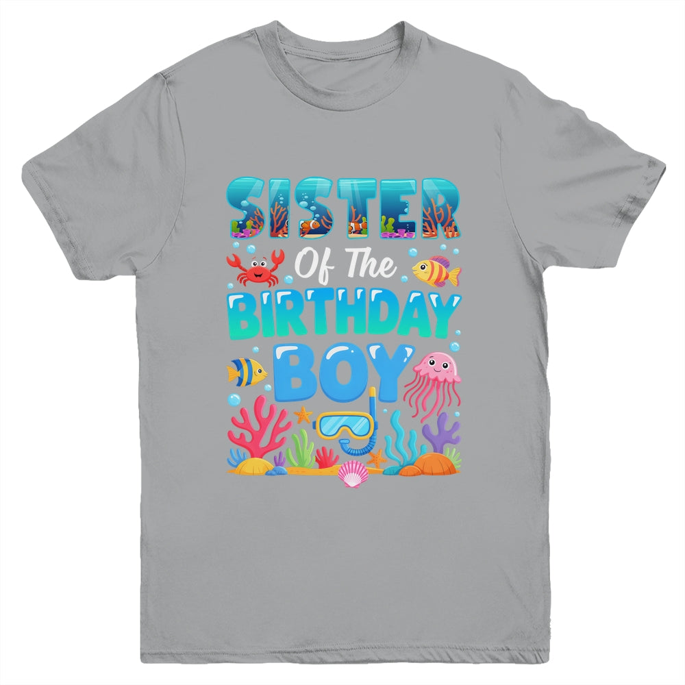 Sister Of The Birthday Boy Sea Animals Ocean Aquarium Youth Shirt | teecentury