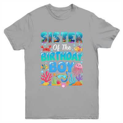Sister Of The Birthday Boy Sea Animals Ocean Aquarium Youth Shirt | teecentury