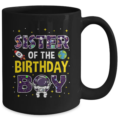 Sister Of The Birthday Boy Space Astronaut Birthday Family Mug | teecentury