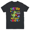 Sister Of The Birthday Boy T-Rex Funny Dinosaur Boy Party Youth Shirt | teecentury