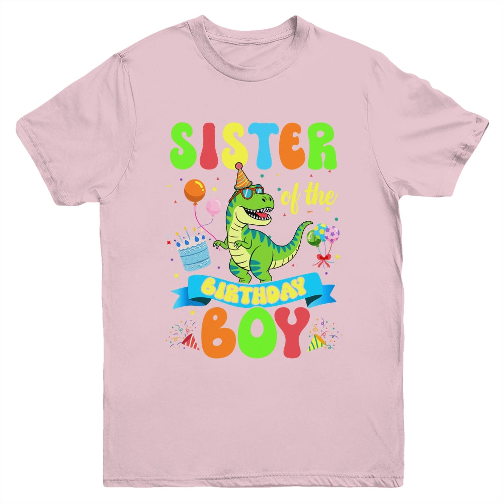 Sister Of The Birthday Boy TRex Dinosaur Birthday Family Youth Shirt | teecentury