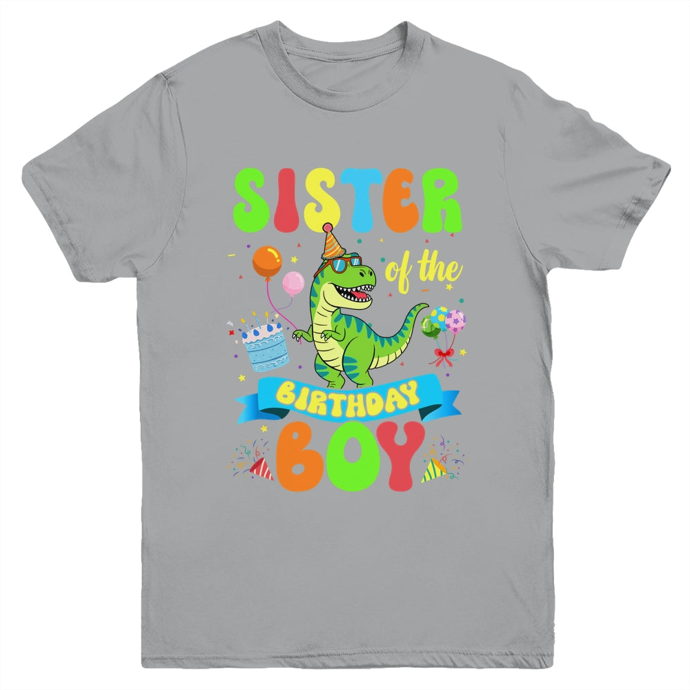 Sister Of The Birthday Boy TRex Dinosaur Birthday Family Youth Shirt | teecentury