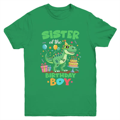 Sister Of The Birthday Boy T Rex Dinosaur Family Party Youth Shirt | teecentury