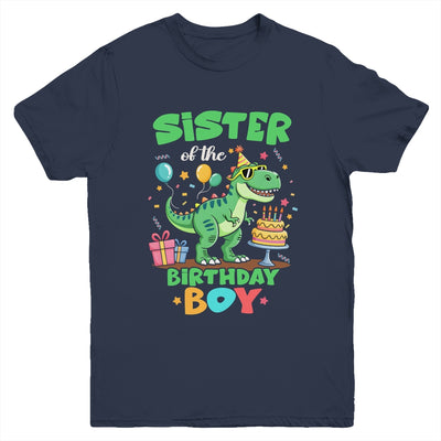 Sister Of The Birthday Boy T Rex Dinosaur Family Party Youth Shirt | teecentury