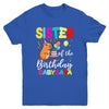 Sister Of The Birthday Capybara Girl Bday Party Family Youth Shirt | teecentury