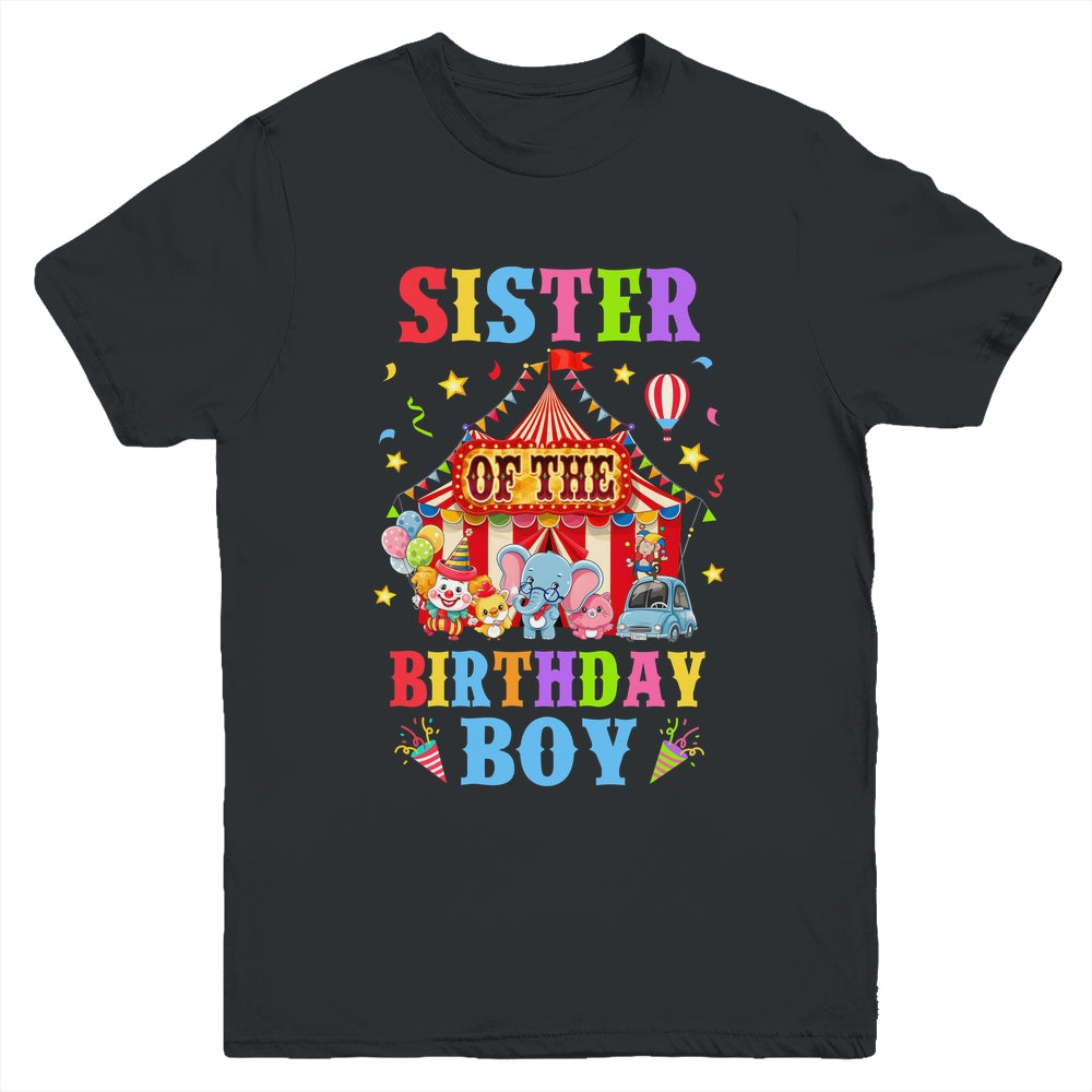 Sister Of The Birthday For Boy Circus Carnival Theme Party Youth Shirt | teecentury