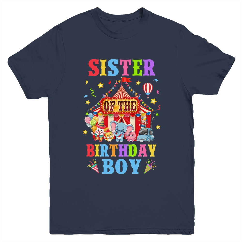 Sister Of The Birthday For Boy Circus Carnival Theme Party Youth Shirt | teecentury