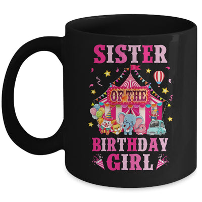 Sister Of The Birthday Girl Circus Carnival Family Party Mug | teecentury