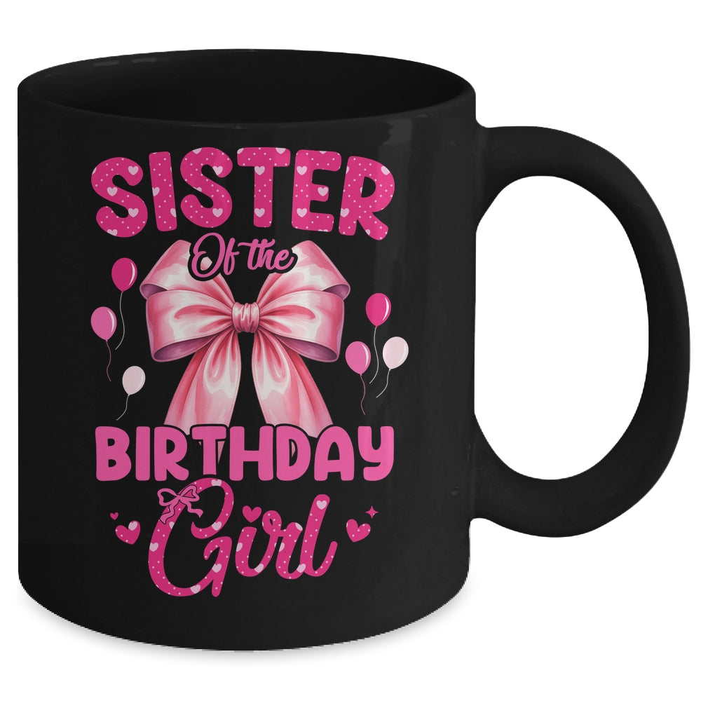 Sister Of The Birthday Girl Coquette Bow Matching Family Mug | teecentury