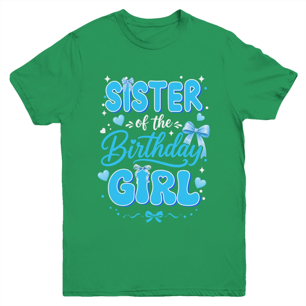 Sister Of The Birthday Girl Family Coquette Bow Blue Cute Youth Shirt | teecentury