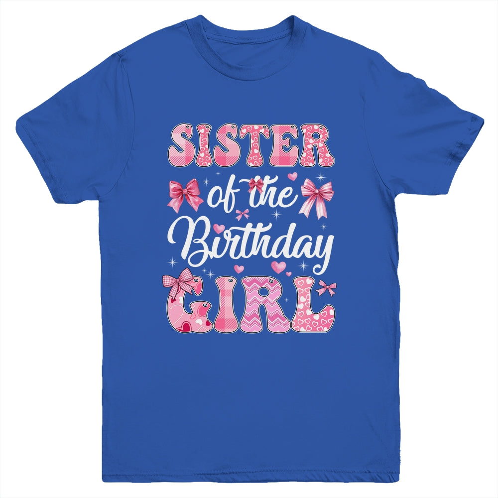Sister Of The Birthday Girl Family Pink Coquette Bow Youth Shirt | teecentury