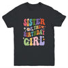 Sister Of The Birthday Girl Groovy Party 1st Birthday Girl Youth Shirt | teecentury