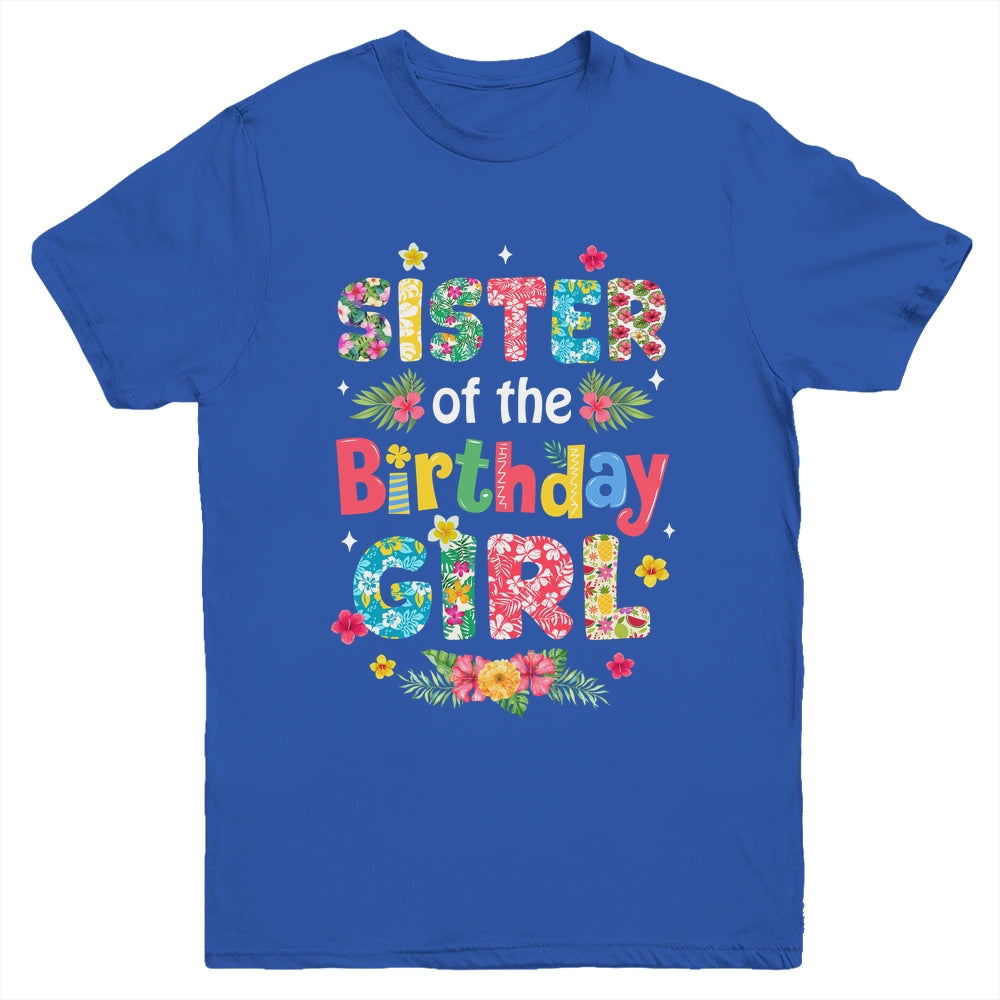 Sister Of The Birthday Girl Hawaii Family Party Decor Youth Shirt | teecentury