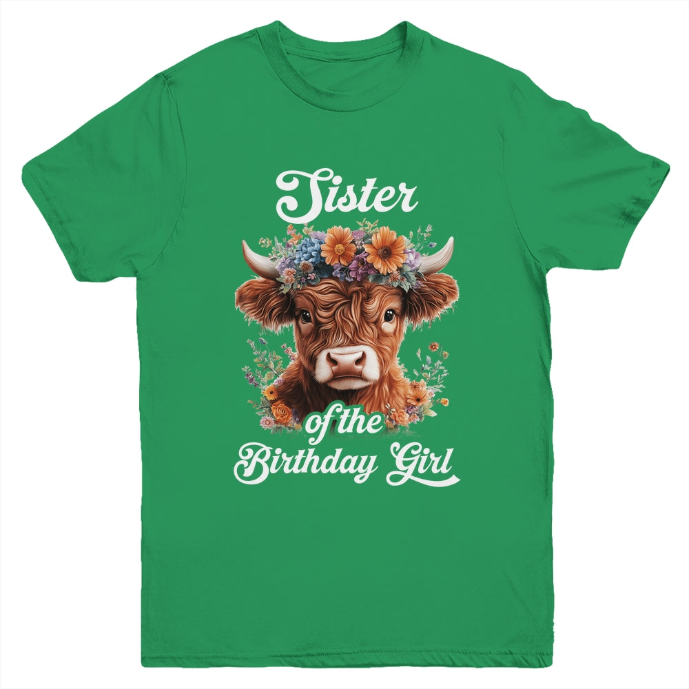 Sister Of The Birthday Girl Highland Cow Farm Family Youth Shirt | teecentury