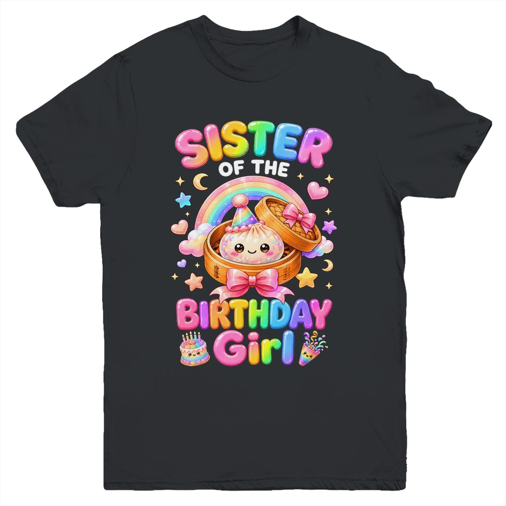 Sister Of The Birthday Girl Kawaii Dumpling Squishy Family Youth Shirt | teecentury