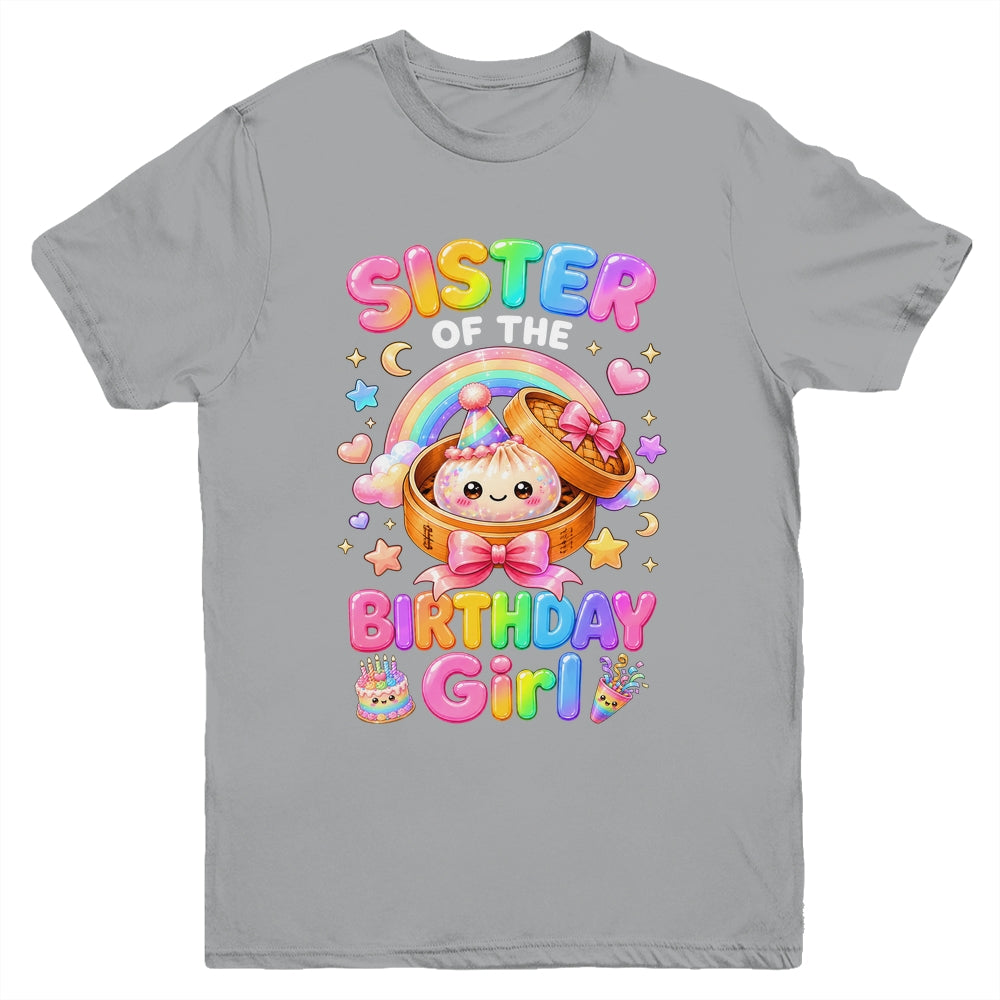 Sister Of The Birthday Girl Kawaii Dumpling Squishy Family Youth Shirt | teecentury