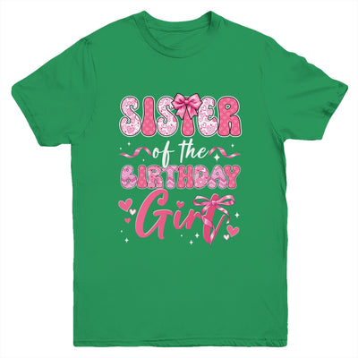 Sister Of The Birthday Girl Pink Coquette Bow Family Youth Shirt | teecentury