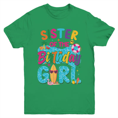 Sister Of The Birthday Girl Pool Party Beach Family Matching Youth Shirt | teecentury